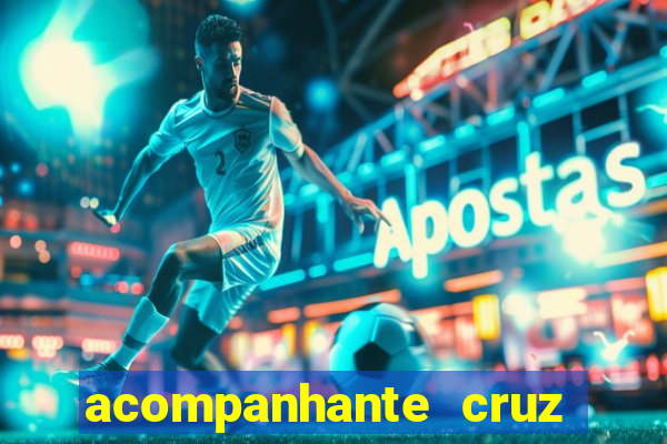 acompanhante cruz das almas